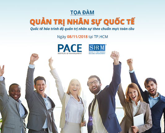 TỌA ĐÀM QUẢN TRỊ NHÂN SỰ QUỐC TẾ - TP.HCM, NGÀY 8/11/2018