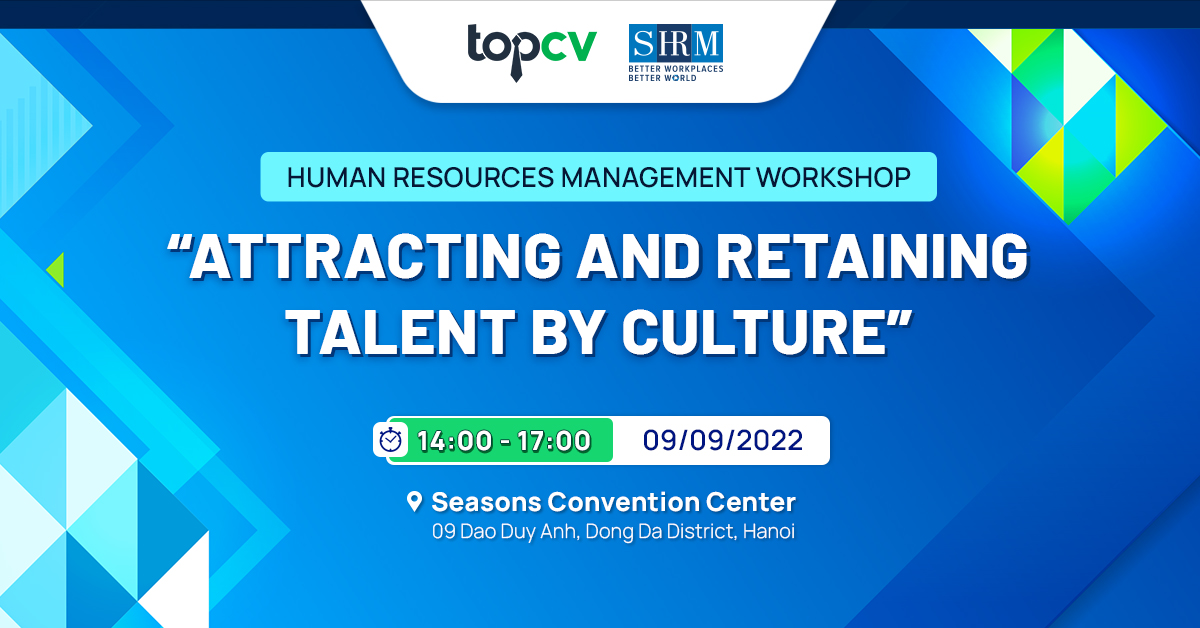 HUMAN RESOURCES MANAGEMENT WORKSHOP: “ATTRACTING AND RETAINING TALENT BY CULTURE”