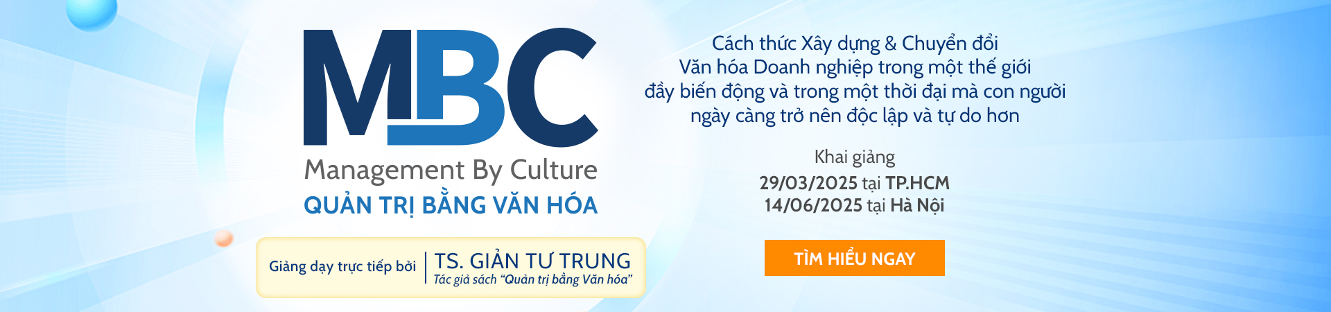 Khóa học Văn hóa Doanh nghiệp MBC tại TPHCM | TS. Giản Tư Trung