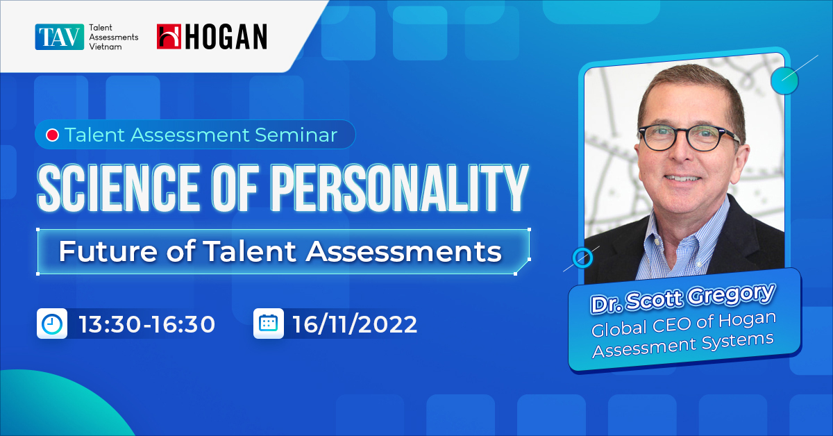 TALENT ASSESSMENT SEMINAR: SCIENCE OF PERSONALITY - FUTURE OF TALENT ASSESSMENTS