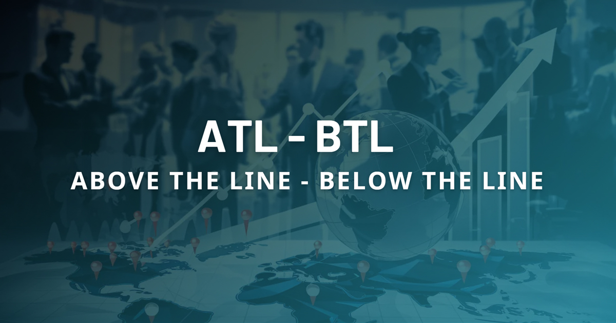 BTL (Below the line) và ATL (Above the line) là gì? BTL hay ATL?