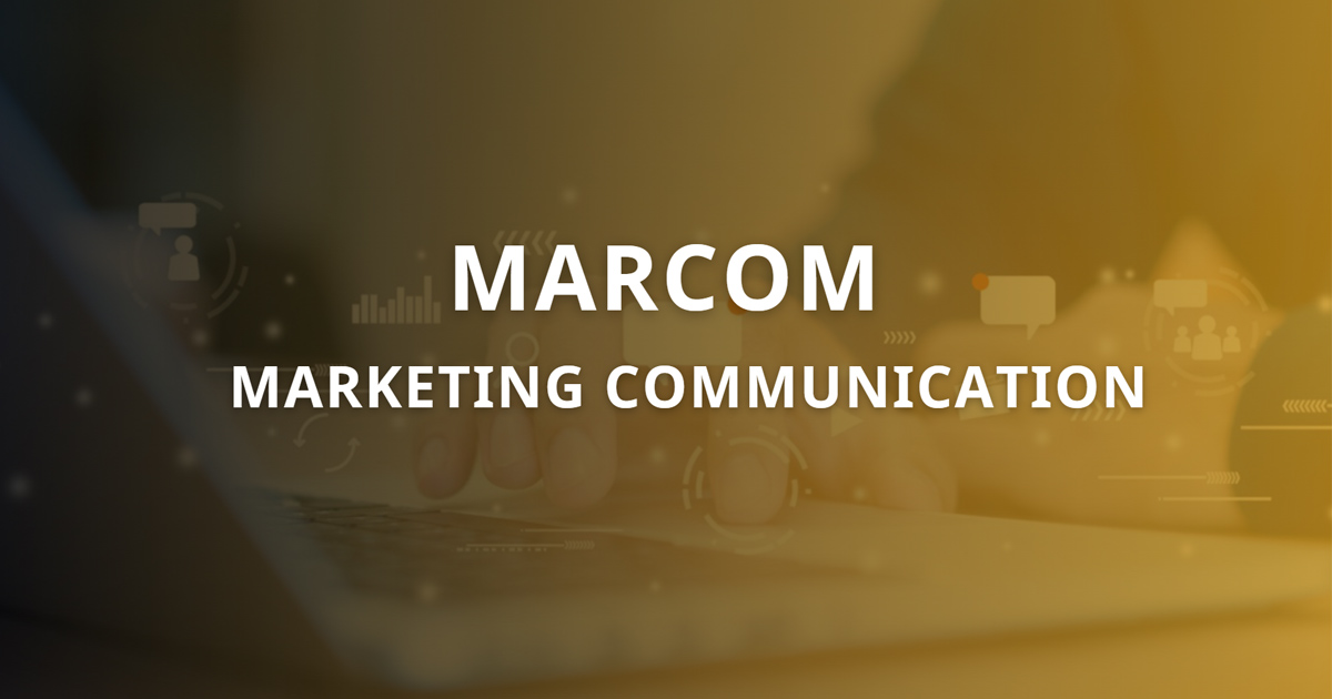 MarCom là gì? Các công cụ MarCom phổ biến